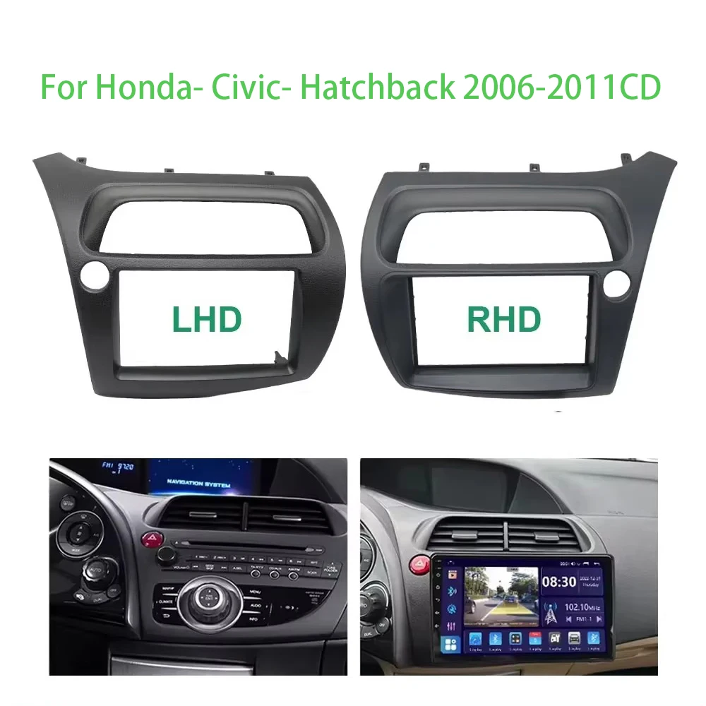 

2 Din Car Fascia Radio Panel for Honda- Civic- Hatchback 2006-2011CD DVD Fascia Frame Panel Adapter Cover Trim (Left Wheel)