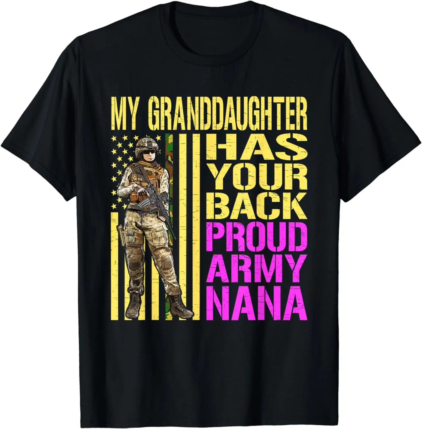 My Granddaughter Has Your Back Proud Army Nana Grandma Gift T-Shirt