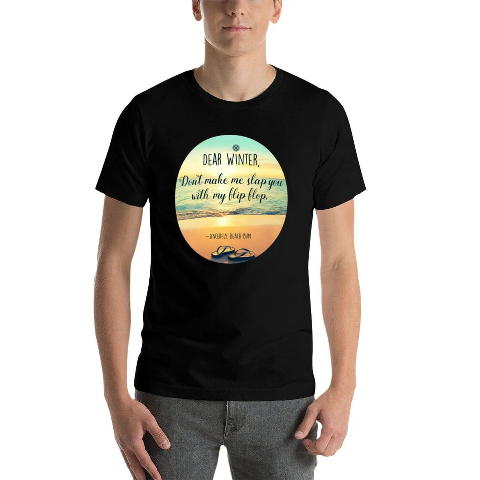 

Winter - Don't Make Me Slap You With My Flip Flop T-Shirt man t shirt cotton high quality man t shirts graphic T-Shirt
