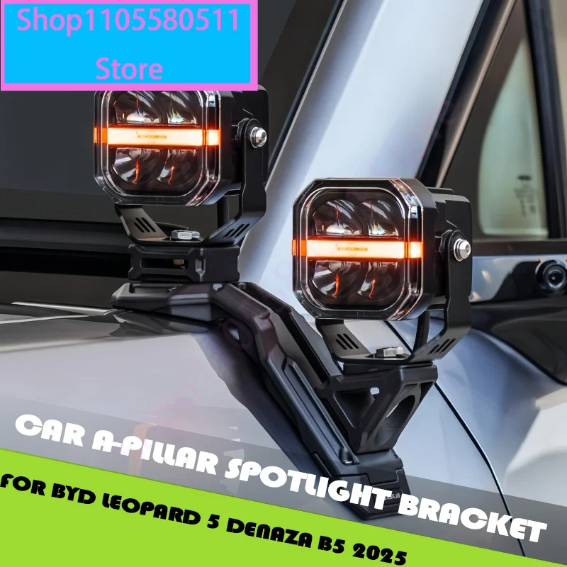 Car A-pillar Spotlight Bracket Fit for BYD Leopard 5 Denaza B5 2025 Auto Hood Auxiliary Searchlight Bracket Car Upgrade Parts