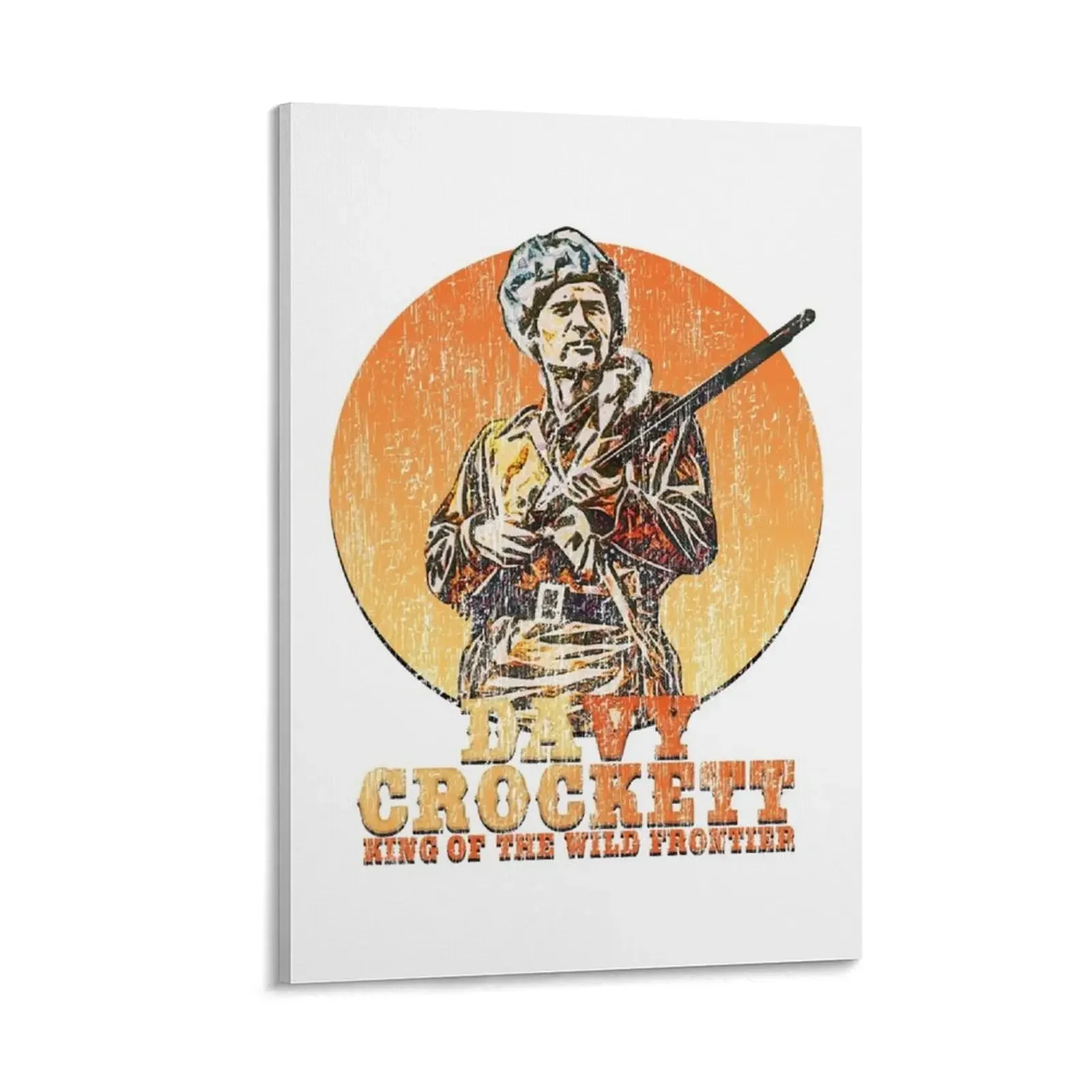 

Davy Crockett King of the Wild Frontier Typography and Character Illustration For White Background Grunge Design Canvas Painting