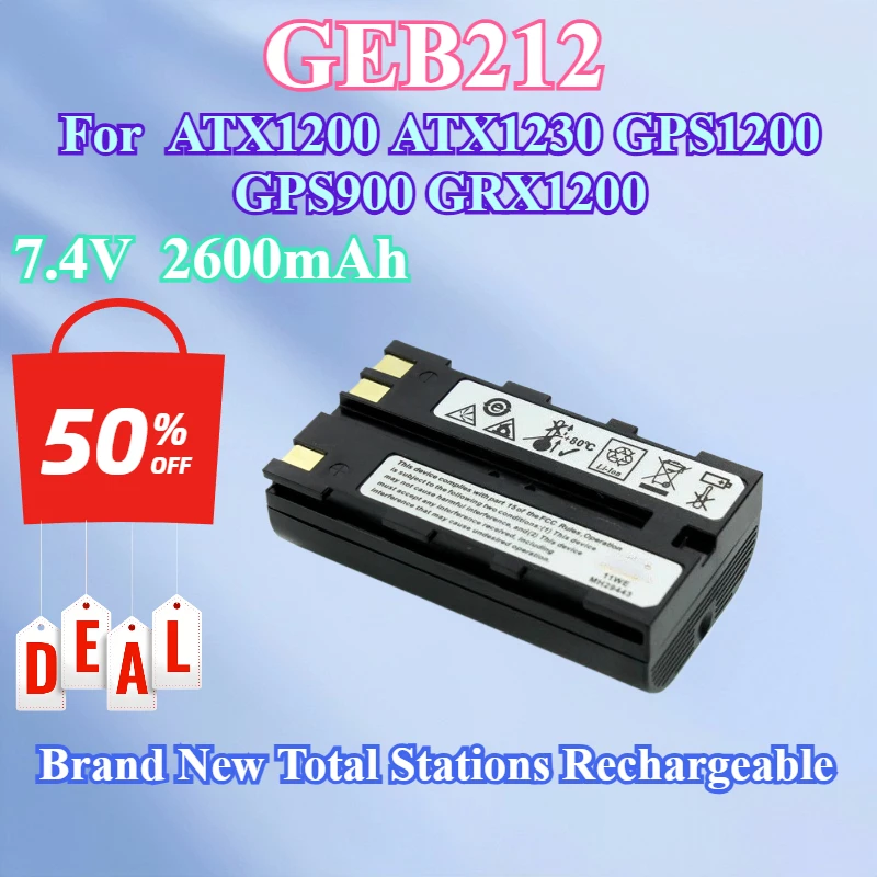 

Brand New Replaceable Battery 7.4V 2600mAh GEB212 for SWISS ATX1200 ATX1230 GPS1200 GPS900 GRX1200 Total Stations Rechargeable