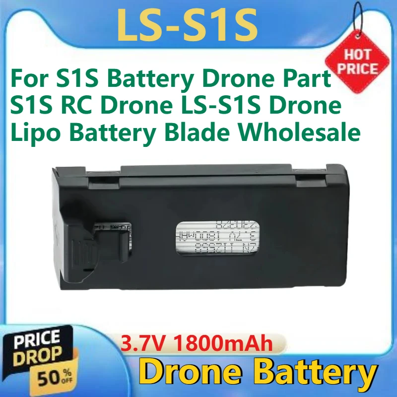 

For S1S Battery Drone Part S1S RC Drone LS-S1S Drone Lipo Battery Blade Wholesale High Quality 3.7V 1800mAh Replacement Battery