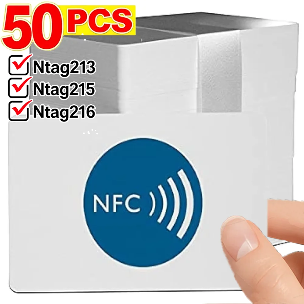 2-50PCS NFC216 NFC215 NFC213 Ntag 213 Chip TAG ISO14443A RFID PVC White Cards for All NFC Android IOS Phone Blank PVC Keycard