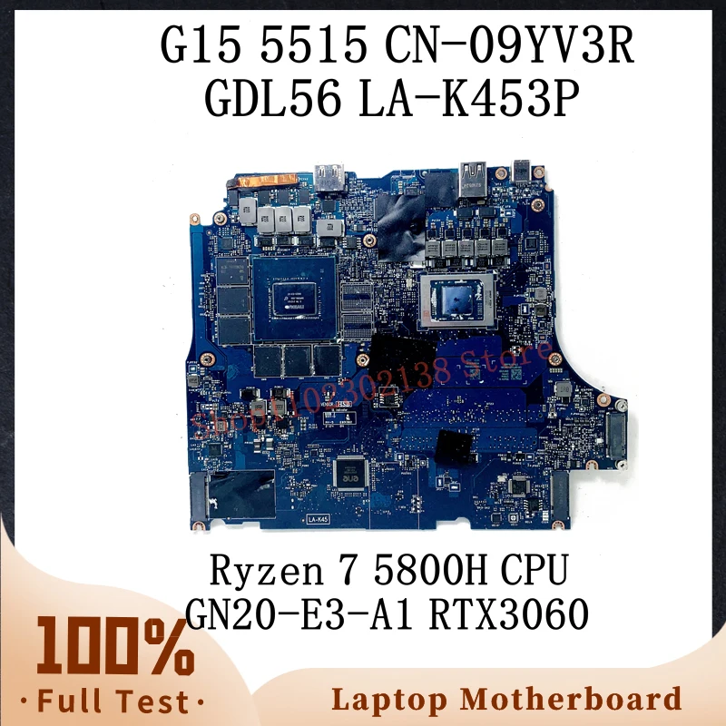 CN-09YV3R 09YV3R 9YV3R W/ Ryzen 7 5800H CPU For DELL G15 5515 Laptop Motherboard GDL56 LA-K453P GN20-E3-A1 RTX3060 100%Tested OK