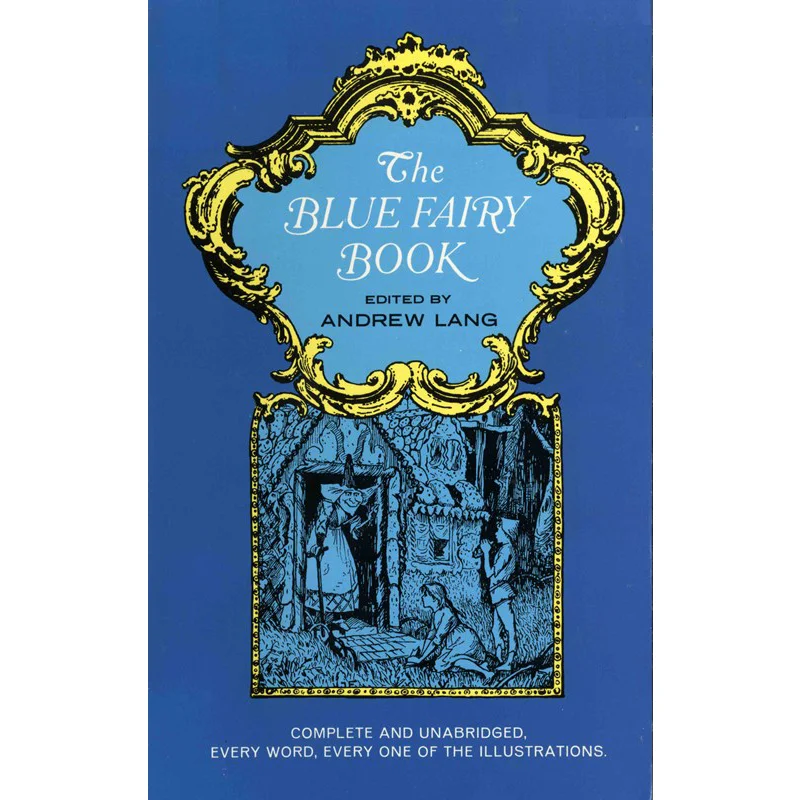 

The Blue Fairy Book Andrew Lang Dover Publications 9780486214375 Book