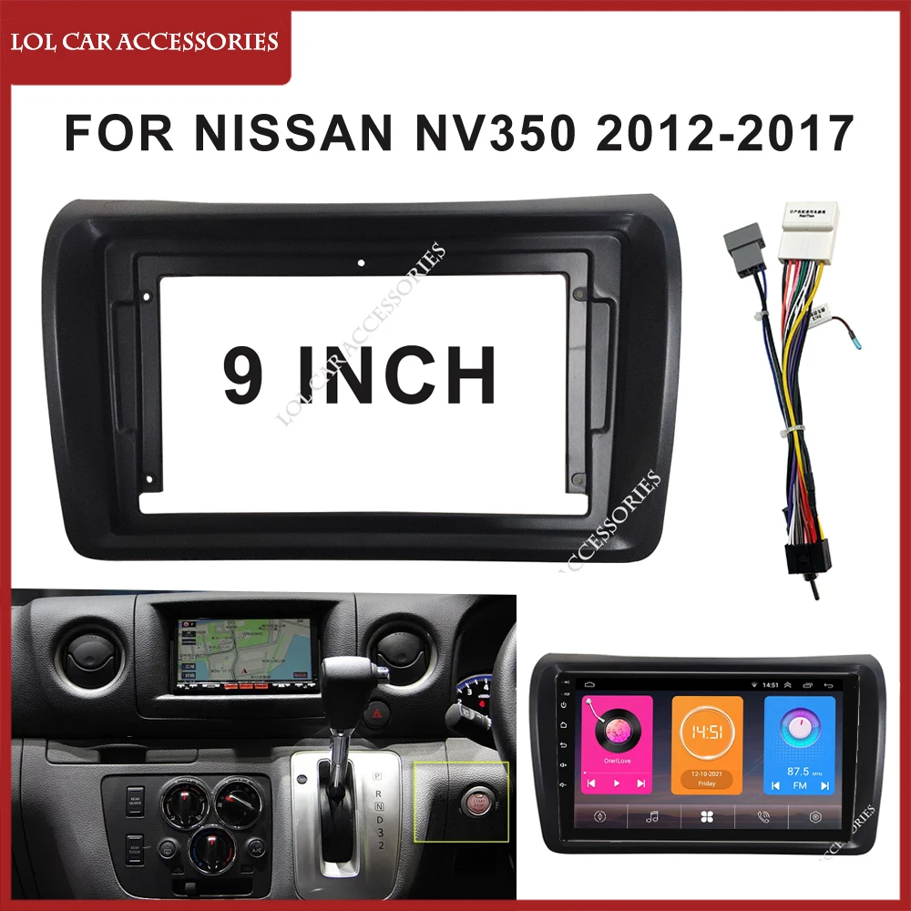 For Nissan NV350 2012-2017 9 Inch Car Radio Android Stereo Frame MP5 Player 2Din Head Unit Fascia Install Panel Dash Board Cover