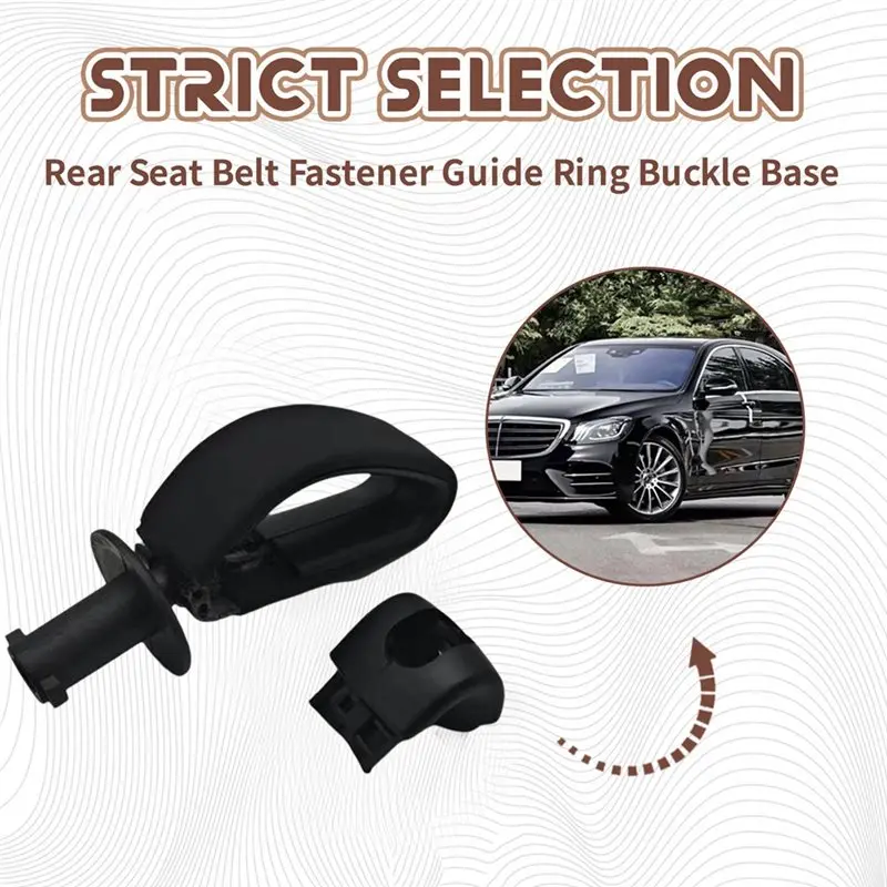 A2228601022 Left Middle Seatbelt Guide Ring For S-Class W222 S320 S350 S400 Rear Seat Belt Buckle