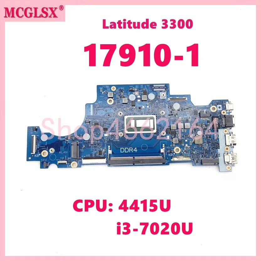 17910-1 With 4415U / i3-7020U CPU Mainboard For DEL Latitude 13 3300 Laptop Motherboard 099FY7 0RV5W4 100% Tested OK