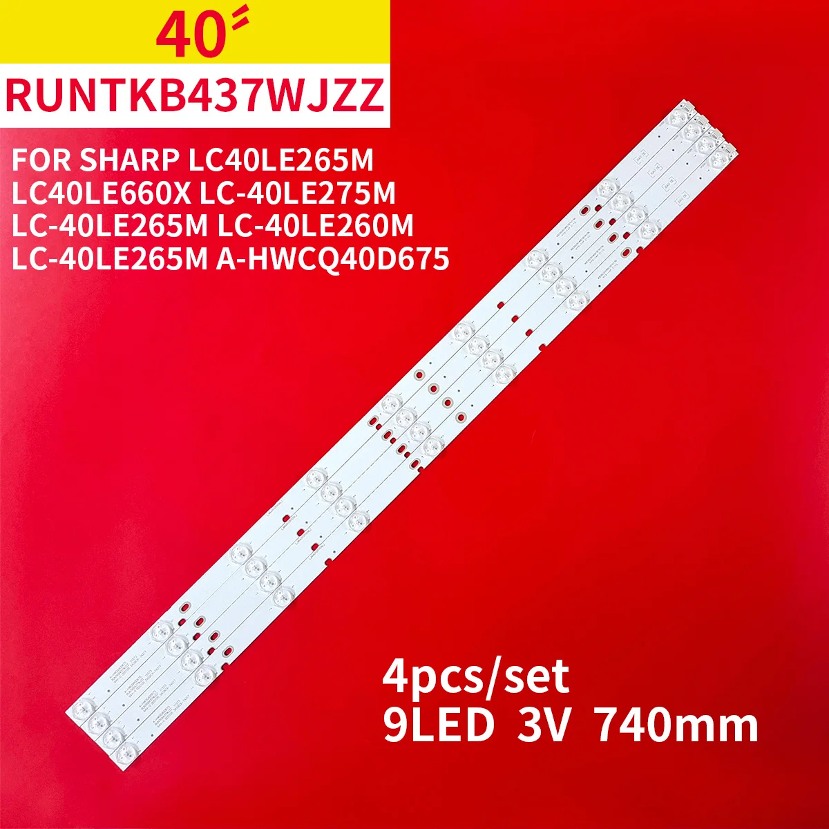 4Pcs/1Set LED Backlight Strip for Sharp RUNTKB437WJZZ LC40LE265M LC40LE660X LC-40LE275M LC-40LE265M LC-40LE260M A-HWCQ40D675