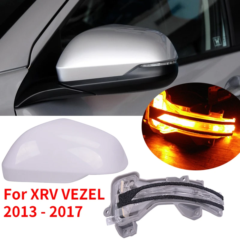 

Kamshing For XRV VEZEL 13 2014 2015 2016 2017 RU6 RU3 RU1 Rearview Mirror LED Turn Signal & Side Mirror Cover 34300-T0A-H01