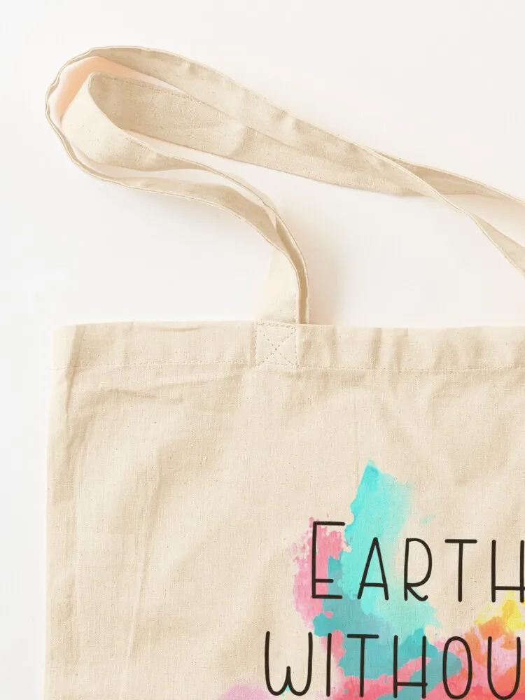 Earth without Art is just EH Tote Bag cute pouch bag tote bags cloth bags bags for women Canvas bag