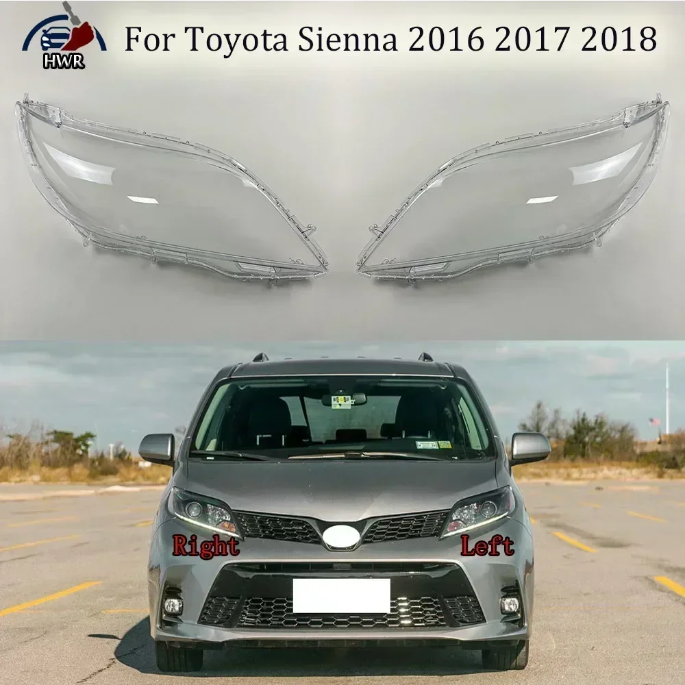 

For Toyota Sienna 2016 2017 2018 High Car Front Headlight Lens Cover Auto Shell Headlamp Lampshade Transparent Lens Cover