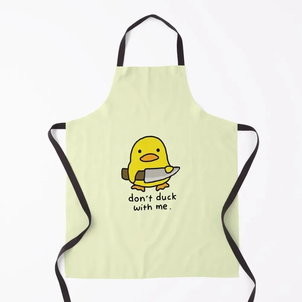 

Don't Duck With Me Apron Christmas gift restaurant accessories Teacher Custom Apron