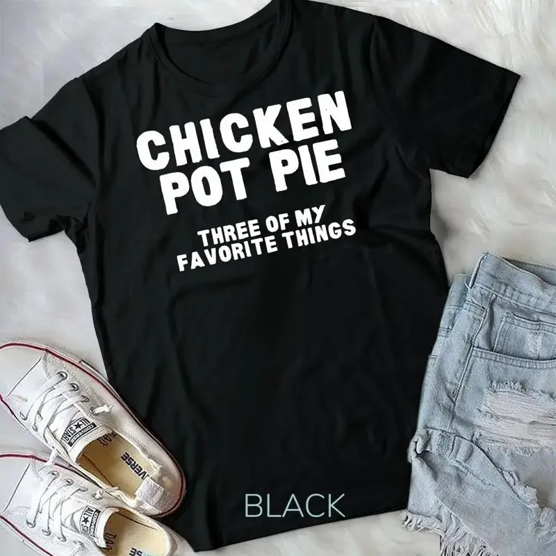 Kitchen Chef Cooking Joke Chicken Pot Pie Meal Men Women Unisex T shirt