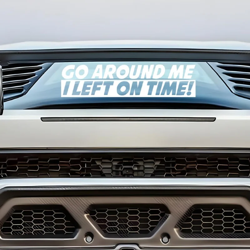 Go Around Me I Left On Car Sticker Decal,.9 x 3.9 Funny Vinyl Window Decal Accessories, Universal Waterproof Autom.