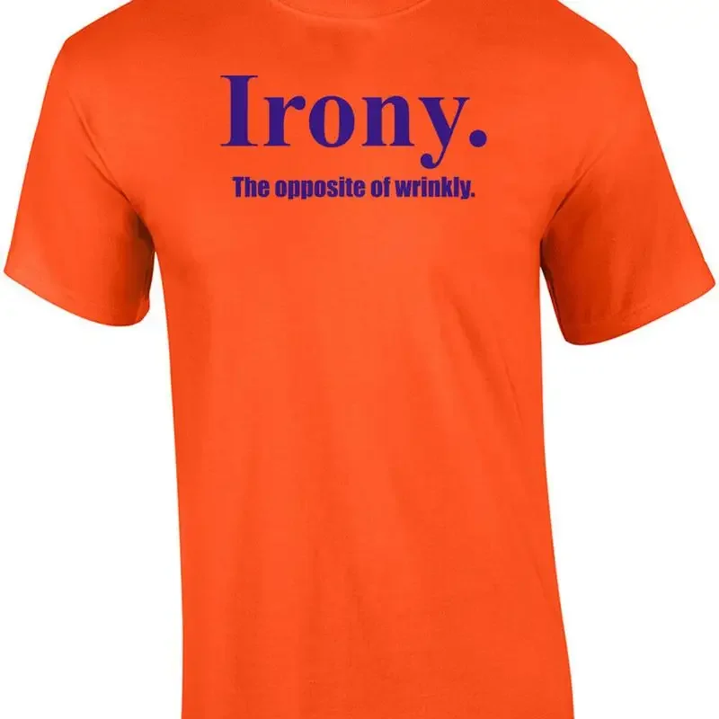 Irony the Opposite of Wrinkly T-Shirt