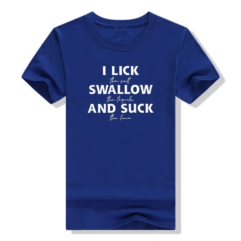 I Lick The Salt Swallow The Tequila T-shirt Tops Soft Creative Short Sleeve Streetwear Japanese Female Anime Y2k Clothes Tees