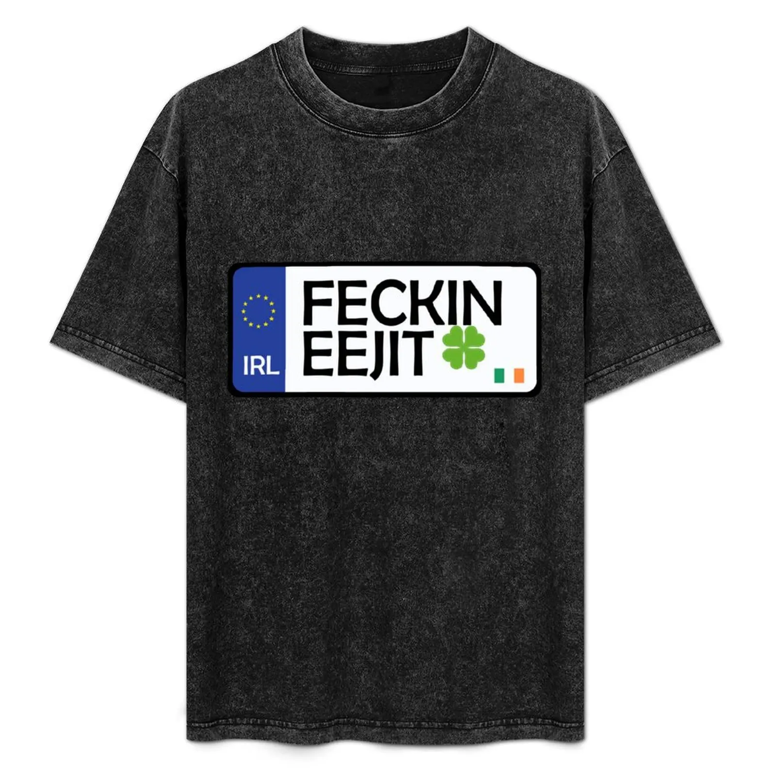 feckin eejit irish car registration plate T-Shirt Soft Anti-Shrink Cotton Tee