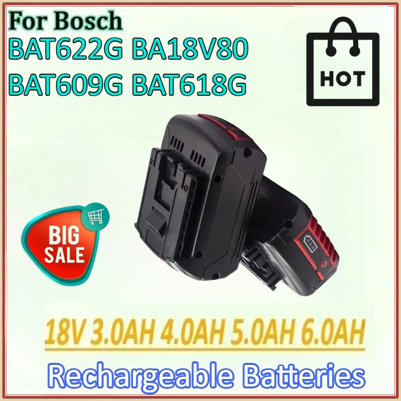 

New 18V 6.0AH Replacement Lithium Battery for Bosch BAT622G BA18V80 BAT609G BAT618G Professional Cordless Tool High Quality
