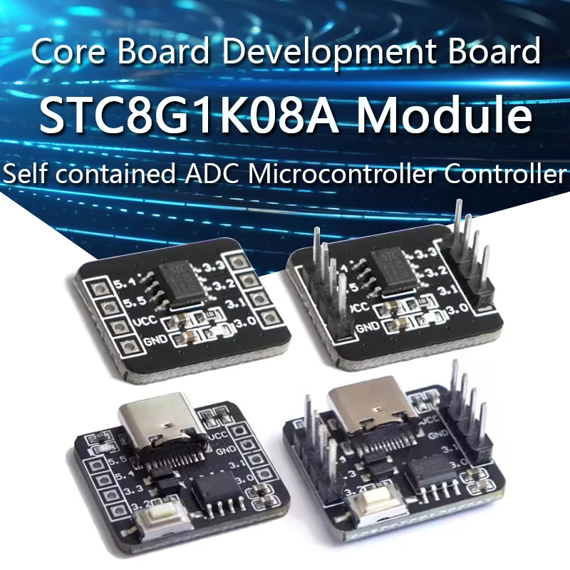 

STC8G1K08A Core Board Development Board Self-contained ADC Microcontroller Controller 51 Development Board 8-pin Module