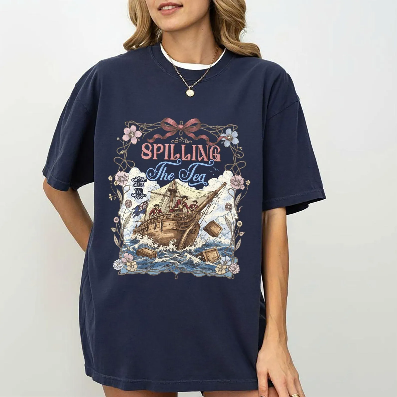 Retro Spilling The Tea Since 1773cotton Shirt, Feminist USA Patriotic Shirt, Boston Tea Party, 250th Anniversary TShirt