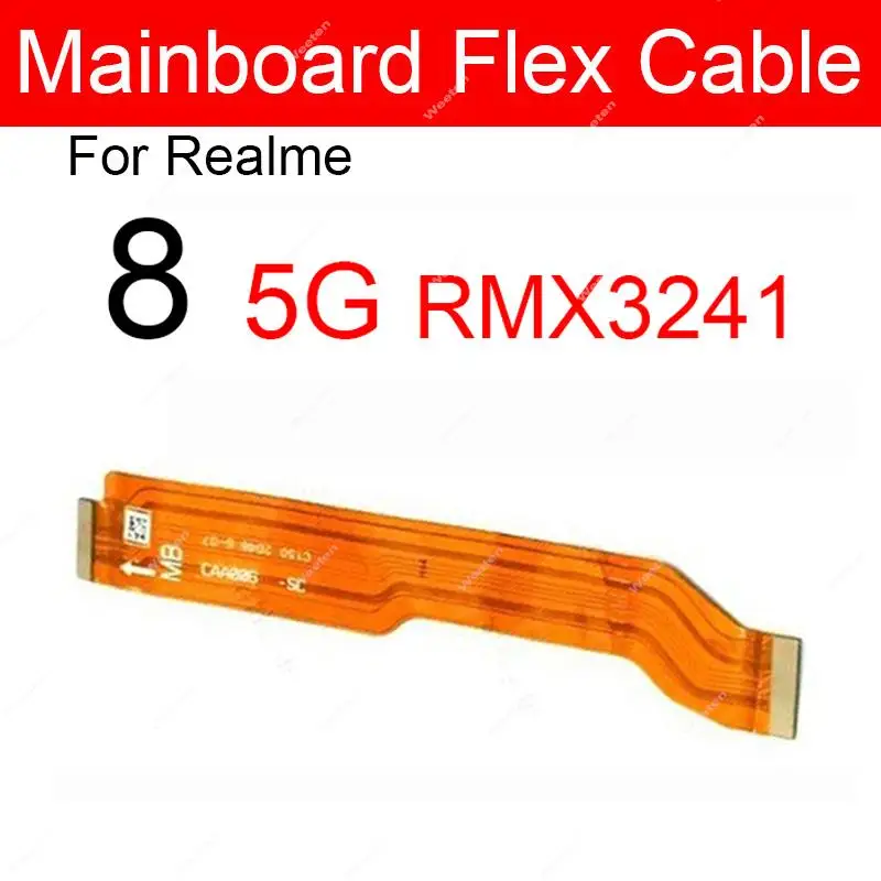 For Realme 8 8 Pro 8i 4G 5G LCD Mainboard Flex Cable LCD Display Screen Motherboard Connector Ribbon Parts