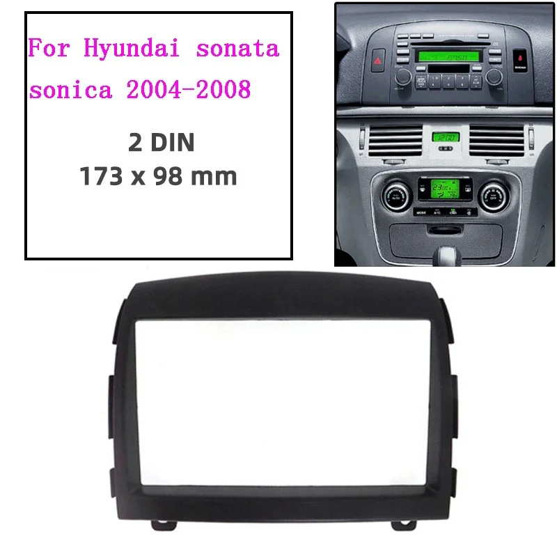 

2Din Car Audio Frame Автомобильный радиоприемник GPS-навигационная панель для HYUNDAI NF SONATA NF 2004-2008