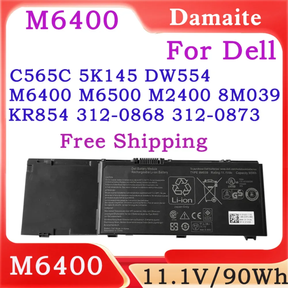 

New 8M039 C565C 11.1V 90WH Laptop Battery For DELL M2400 M4400 M6400 M6500 312-0868 312-0873 5K145 DW554 8M039 KR854