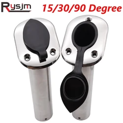 15/ 30 /90 Degree Fishing Pole Stand High Quality Stainless Steel Flush Mount Fishing Rod Holder For Boat accessories marine