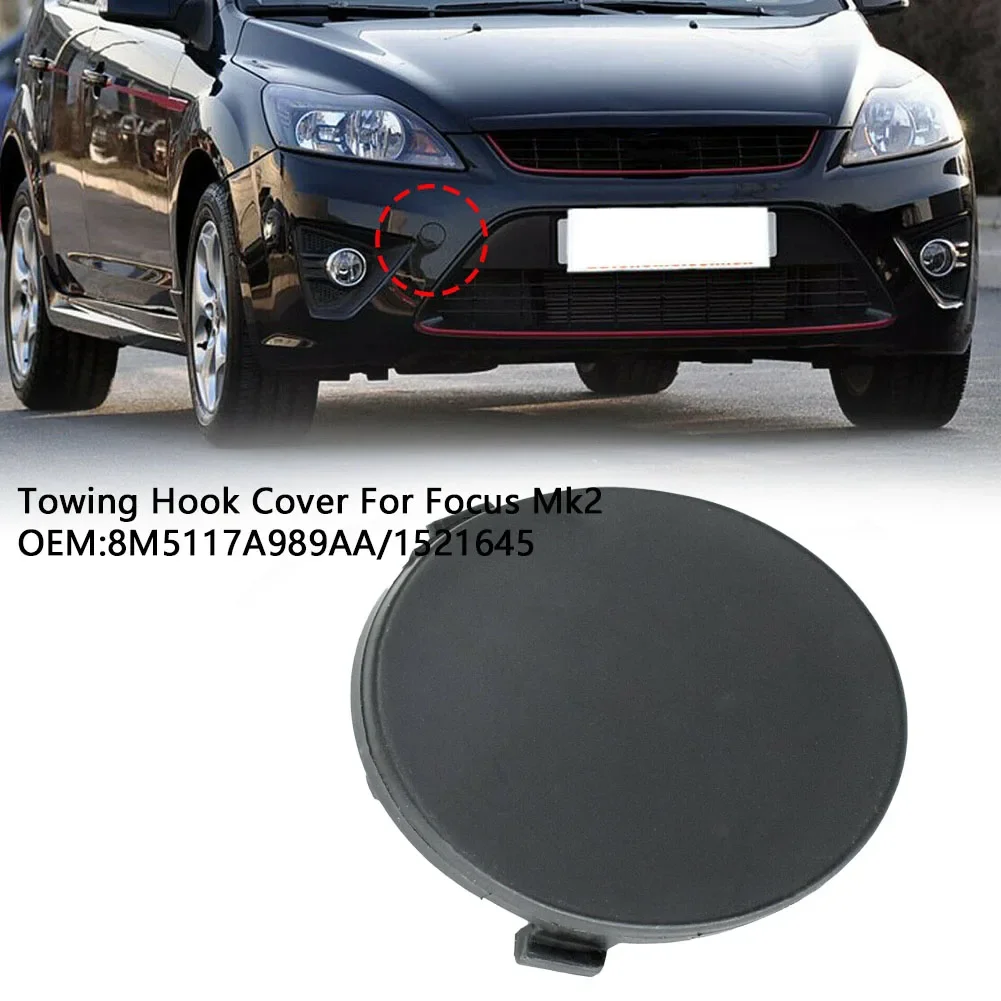 

Hook Cover Car Tow 1521645 8M5117A989AA Accessory Auto Front Bumper Plastic Replaces For Ford Focus Mk2 2008-2011