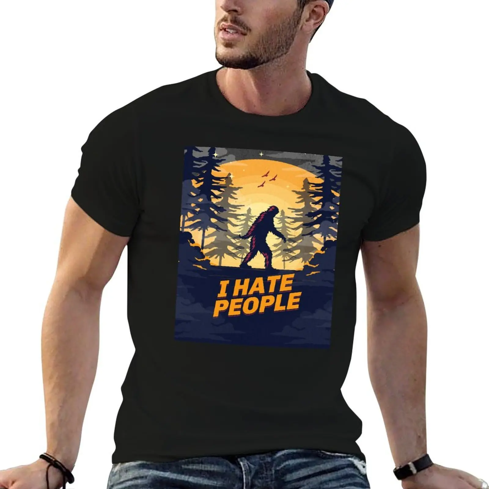 I Hate People Bigfoot Sasquatch Funny Sarcastic T-Shirt man graphic t shirt black cotton t-shirt plain for man package T-Shirt