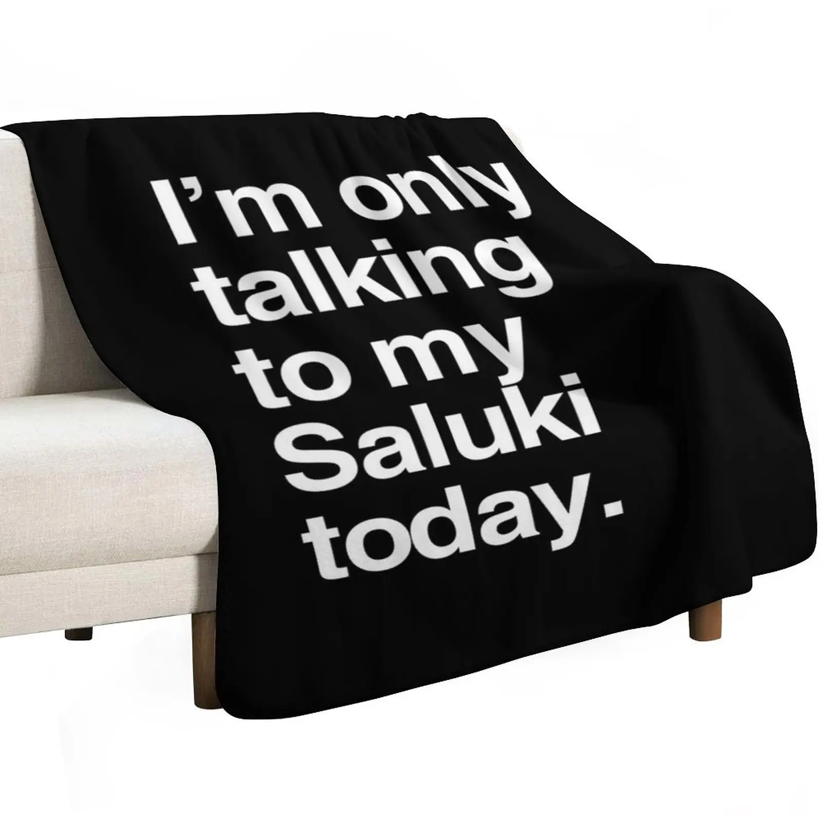I'm Only Talking To My Saluki Throw Blanket Large for babies manga Bed linens Quilt funny gift Blankets
