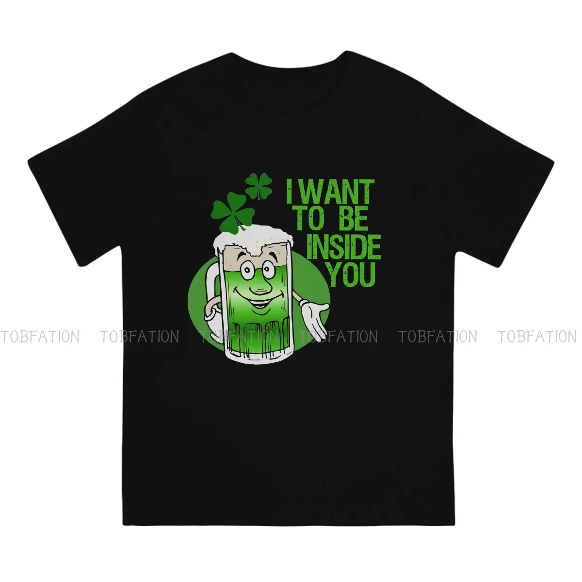 Green Beer Innuendo Hipster TShirts St. Patrick's Day Irish Shamrock Men Graphic Fabric Streetwear T Shirt Round Neck Oversized