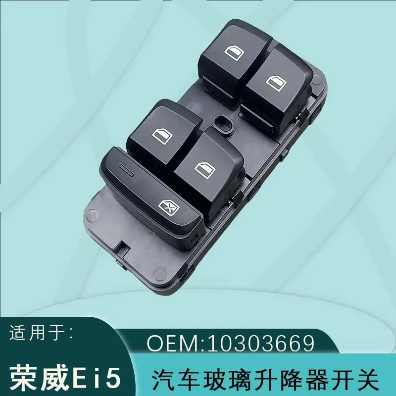 For Roewe Ei5 Glass Lifter Switch Assembly Low Configuration 10303669 Window Control Button Replacement Auto Parts