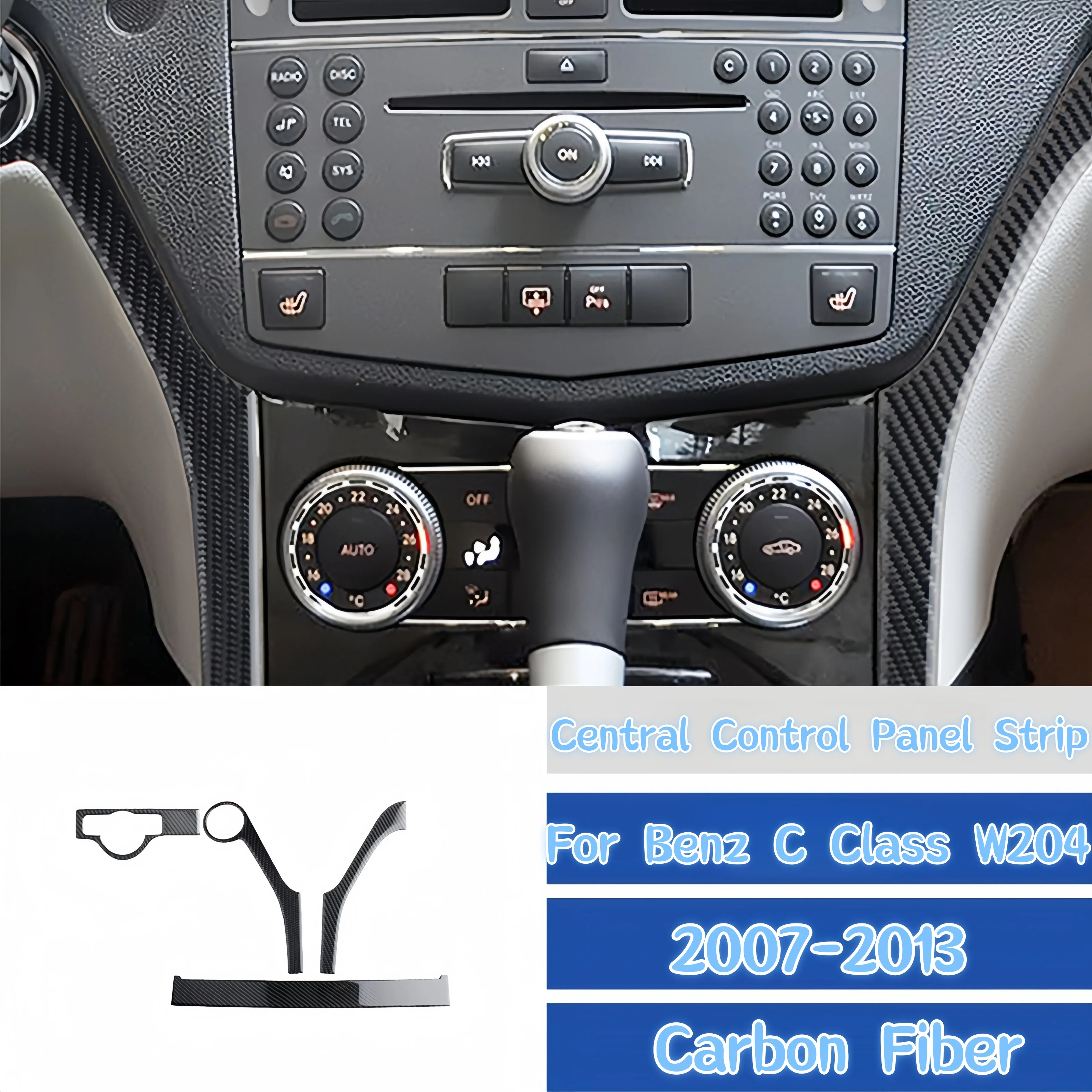 

For Mercedes Benz C Class W204 2007-2013 Car Accessories Carbon Fiber Auto Central Control Panel Strip Decor Cover Trim Stickers
