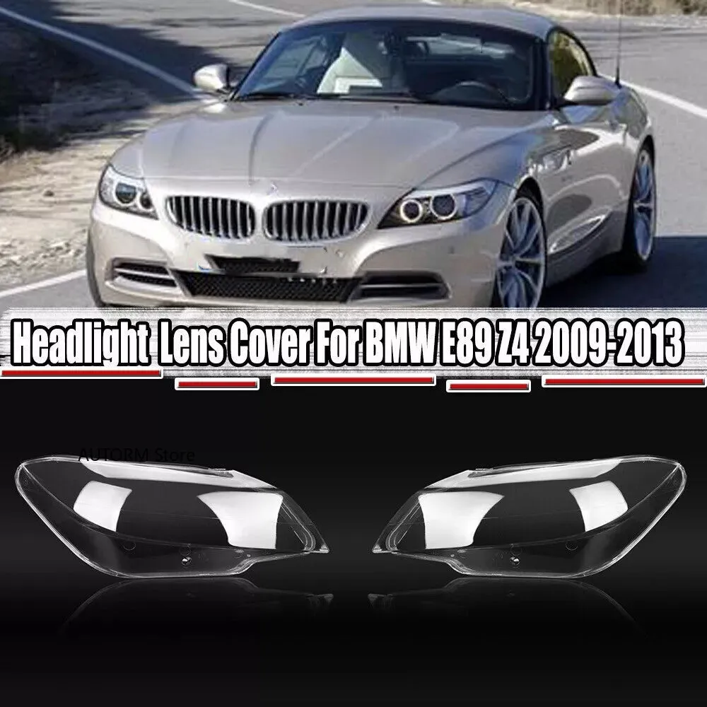 

Left/Right Headlight Cover For BMW Z4 E89 E85 2009-2013 Car Headlamp Transparent Lampshade Lamp Shell Headlight Lens Cover