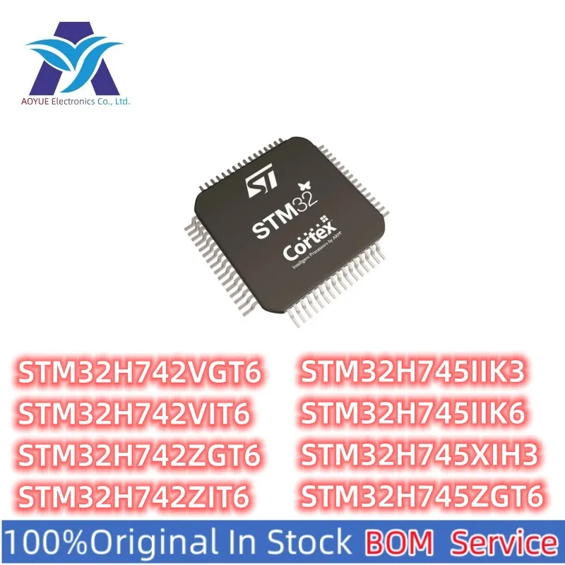 Microcontroller STM32H742VGT6 STM32H742VIT6 STM32H742ZGT6 STM32H742ZIT6 STM32H745IIK3 STM32H745IIK6 STM32H745XIH3 STM32H745ZGT6