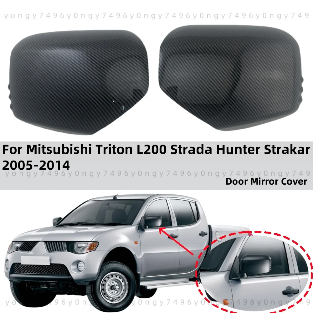 

Car Rearview Accessories For Mitsubishi Triton L200 Strada Hunter Strakar 2005-2014 Carbon Fiber Side Door Mirror Covers Trim
