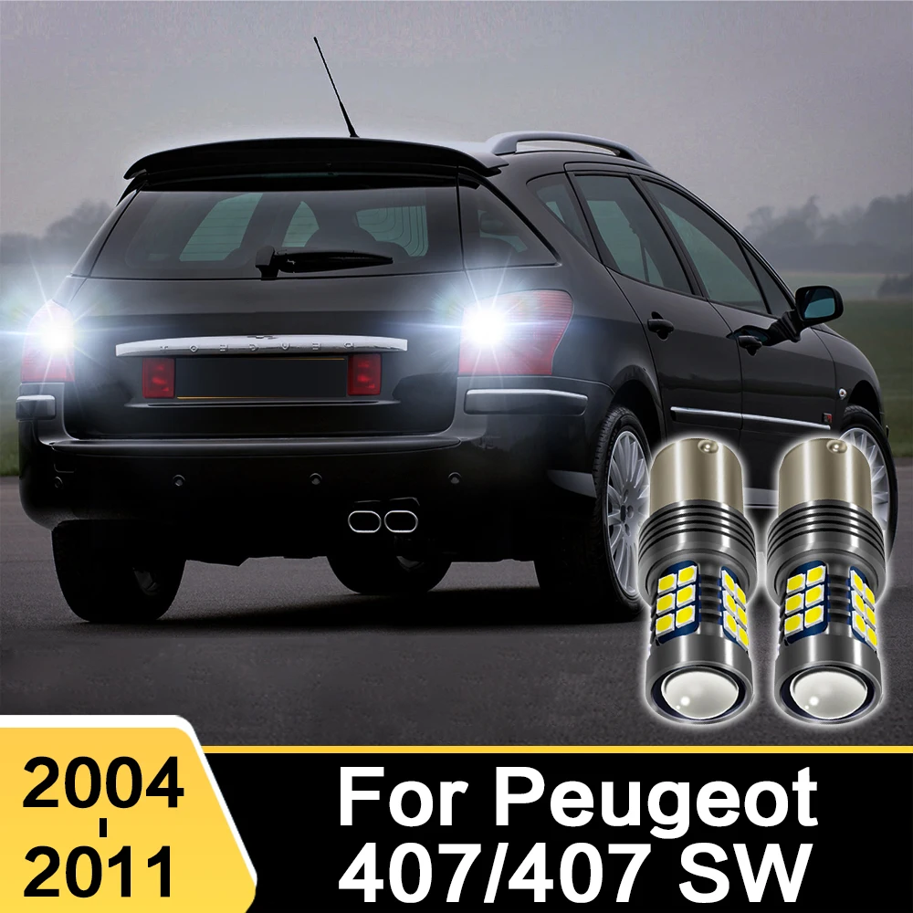 2Pcs For Peugeot 407 SW 2004 2005 2006 2007 2008 2009 2010 2011 LED Car Reverse Light Canbus Lamp Bulbs Accessories