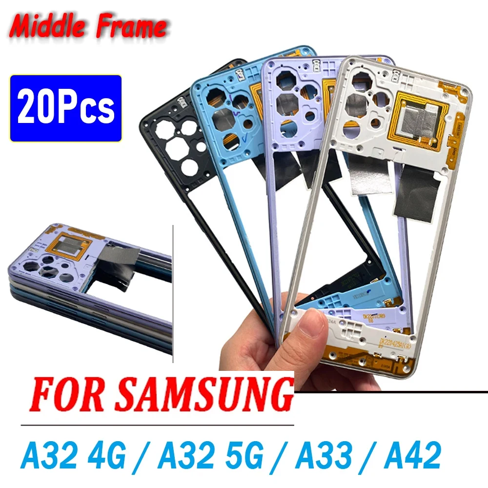 20Pcs，NEW Tested Middle Plate For Samsung A32 4G / A32 5G / A33 / A42 A25 Middle Frame Holder Housing With Side Key Replacement