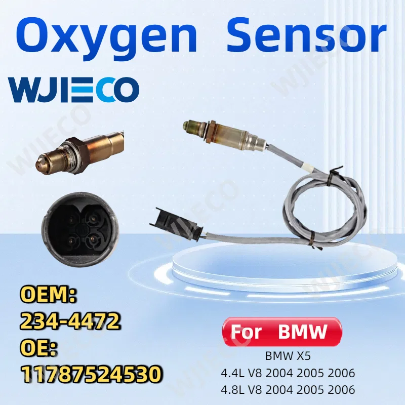 

234-4472 O2 Oxygen Sensor For BMW 11787524530 BMW X5 4.4L V8 2004 2005 2006 4.8L V8 2004 2005 2006
