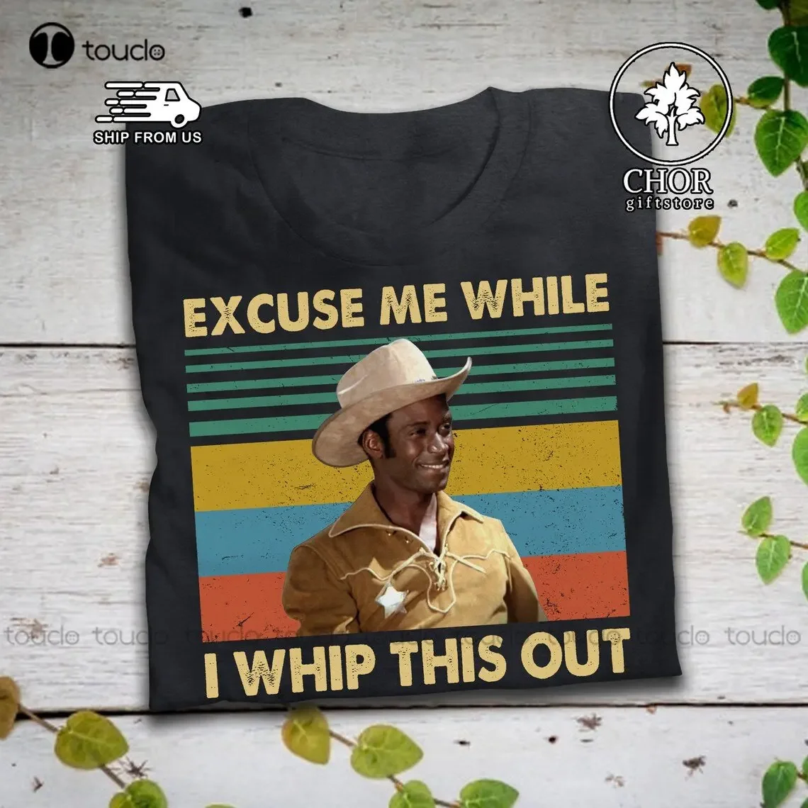 Excuse Me While I Whip This Out Vintage T Shirt Blazing Saddles Shirt T Shirts For Men Funny Art Streetwear Cartoon Tee Xs-5Xl