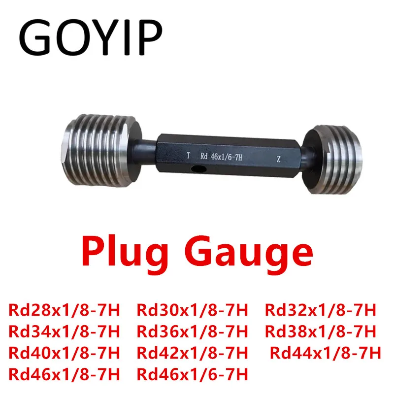 Rd28x1/8 Rd32x1/8 Rd36x1/8 Rd40x1/8 Rd42x1/8 Rd46x1/8 Rd46x1/6 7H Rd Type Thread Plug Gauge GO NO GO Gage Support Customized