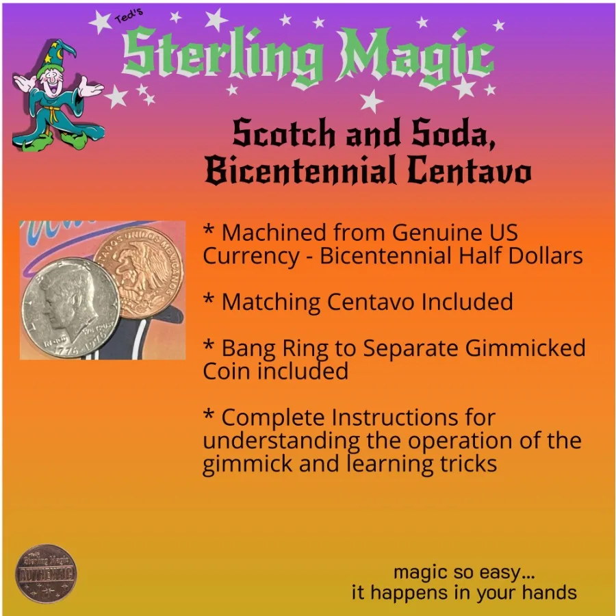 Ted's Sterling Magic Scotch and Soda Bicentennial Centavo Gene US Half Dollar Coin Trick; The Patriotic Version Standard