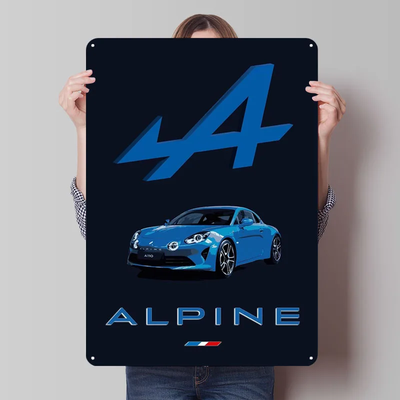 Alpine A110 PosterAlpine A110 Poster Tinplate Signs Car Poster Wall Art Mural Custom Metal Sign for Wall Art Decoration Bar Home