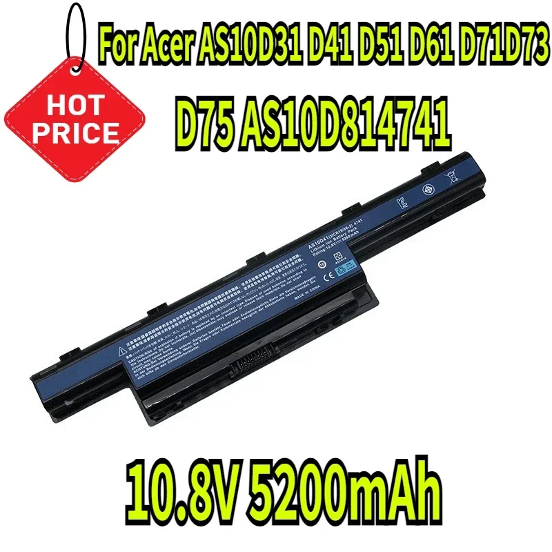 

10.8V 5200mAh For Acer AS10D31 D41 D51 D61 D71D73 D75 AS10D814741 laptop battery Perfect compatibility and smooth use