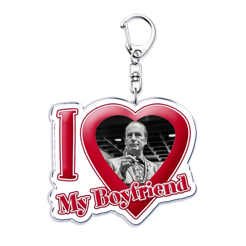 Popular TV Better Call Saul Keychains I Love My Boyfriend Key Chain Ring for Accessories Bag Pendant Keyring Fans Love Gifts