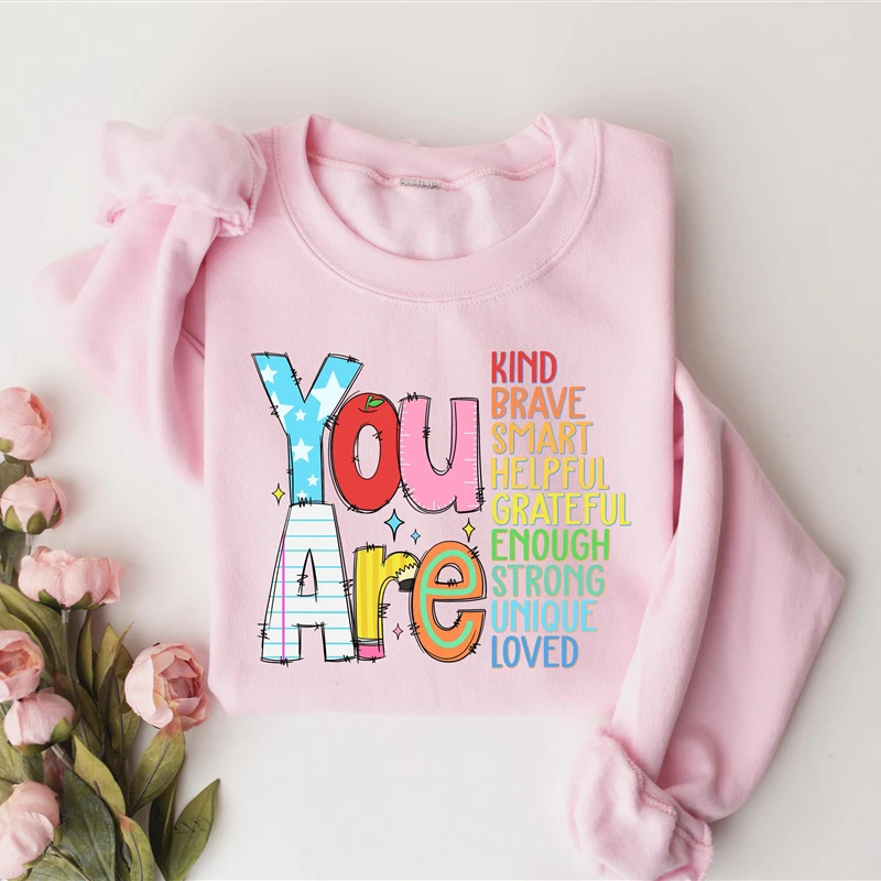 

Teacher You Are Kind Brave Smart Helpful Print Pullovers Women Round Neck Pullovers Fashion Long Sleeve Hoodless Sweatshirt Tops