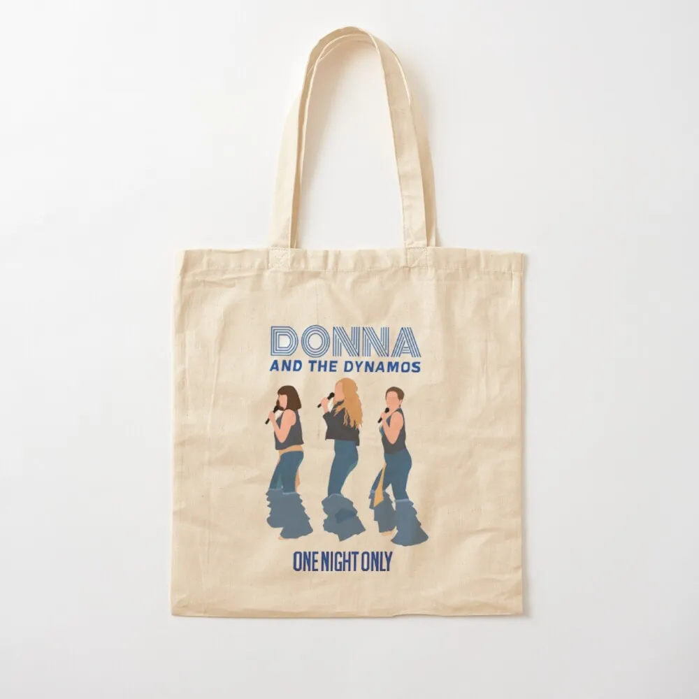 Donna And The Dynamos One Night Only Mamma Mia Tote Bag tote bag women large tote bag